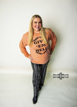 Load image into Gallery viewer, Give 'Em Hell Long Sleeve Tee