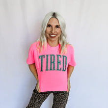 Load image into Gallery viewer, *Tired Graphic Tee
