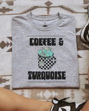 Load image into Gallery viewer, Coffee &amp; Turquoise Graphic Tee
