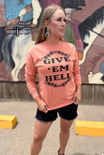 Load image into Gallery viewer, Give 'Em Hell Long Sleeve Tee
