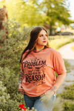 Load image into Gallery viewer, I&#39;m The Problem Graphic Tee
