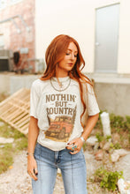 Load image into Gallery viewer, Nothin&#39; But Country Graphic Tee
